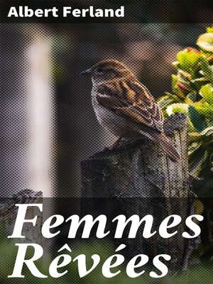 cover image of Femmes Rêvées